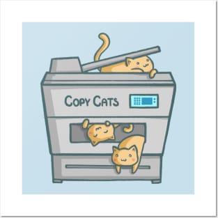 Copy Cats Posters and Art